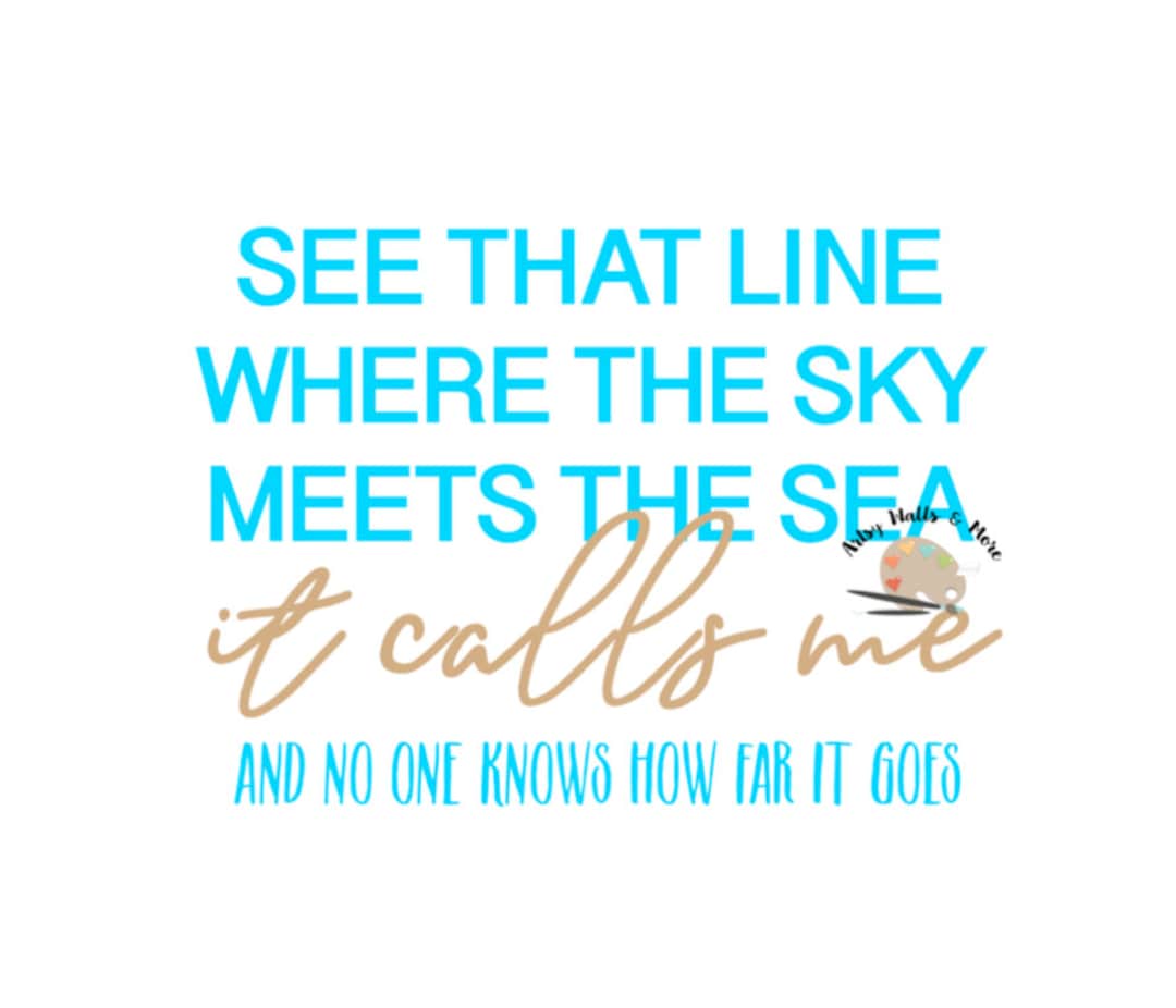 Moana Quote Svg, See That Line Where the Sky Meets the Sea It Calls Me Moana Movie Quote Svg Cut