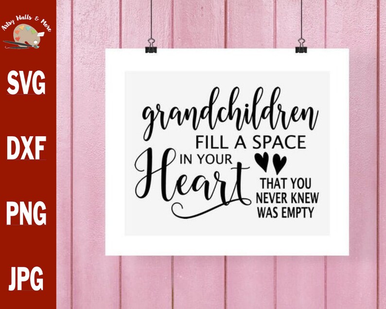 May include: Black and white text graphic on a white background. The text reads "grandchildren fill a space in your heart that you never knew was empty". Two small hearts are above the word "heart".