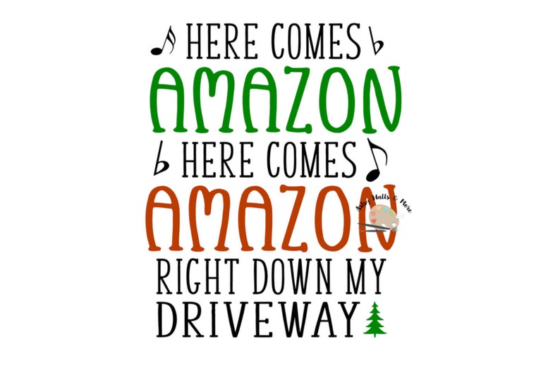 Here comes amazon right down my driveway svg file funny Etsy