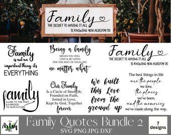 May include: A set of 7 black and white family quotes in a bundle. The quotes are: "Family is not an important thing, it's EVERYTHING", "Family A link to the past & a bridge to our future", "Being a family means you will love & be loved for the rest of your life no matter what", "Our Family is a Circle of Strength; Founded on Faith, Joined in Love, Kept by God, Together forever", "Family THE SECRET TO HAVING IT ALL IS KNOWING YOU ALREADY DO", "We built this Love from the ground up", "The best things in life are the people we love, the places we've been, and the memories we've made along the way."