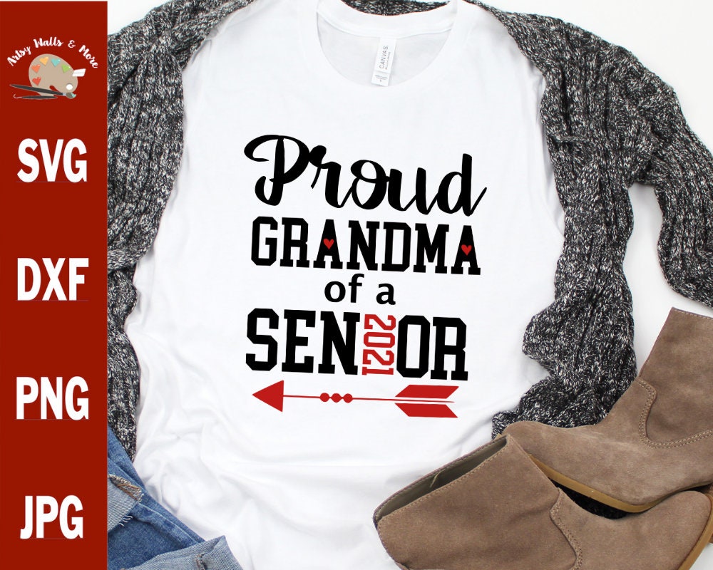 Download Proud Grandma Of A 2021 Senior Svg Cut File Grandma Etsy