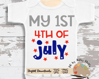 Baby's My first fourth of July svg baby July 4th svg file cute My 1st 4th of July shirt SVG independence Day svg DIY july 4th baby shirt