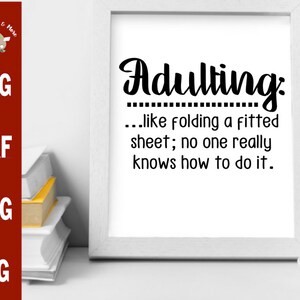 Adulting Like Folding a Fitted Sheet; No one really knows how to do it svg funny adulting shirt svg cut file silhouette cameo cricut crafts