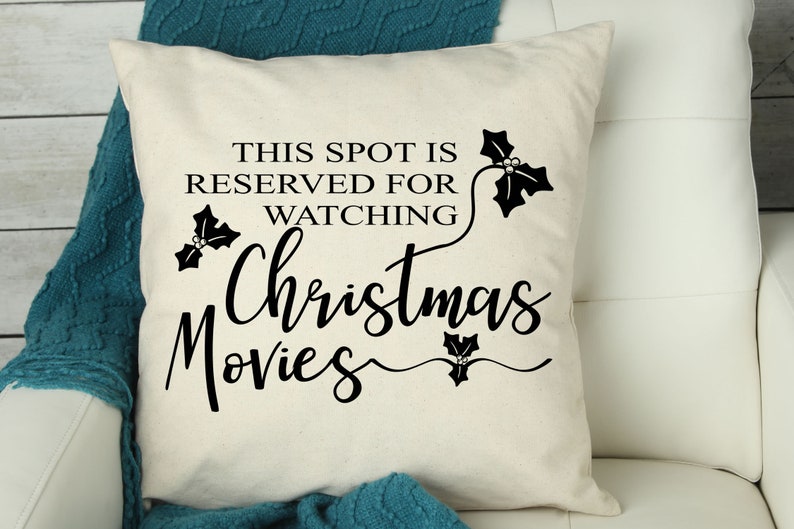 This Spot is Reserved for Watching Christmas Movies Svg CUT Etsy