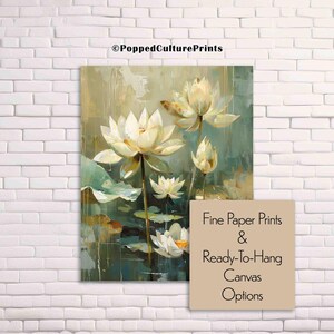 May include: An abstract painting of white lotus flowers with green leaves and a water reflection. The artwork is displayed on a white brick wall. Text on the image reads "Fine Paper Prints & Ready-To-Hang Canvas Options."