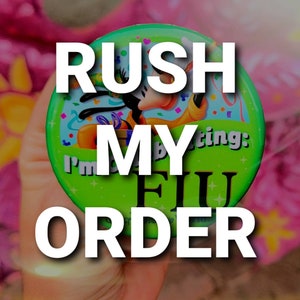 May include: A green button with a cartoon character and the text "I'm Celebrating:  FLU" and the words "Rush My Order" in white text.