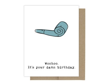 Woohoo  Birthday Card, Funny Birthday Card, Sarcastic Birthday Card, Best Friend Birthday Card, It's Your Birthday Card, Yay Birthday Card