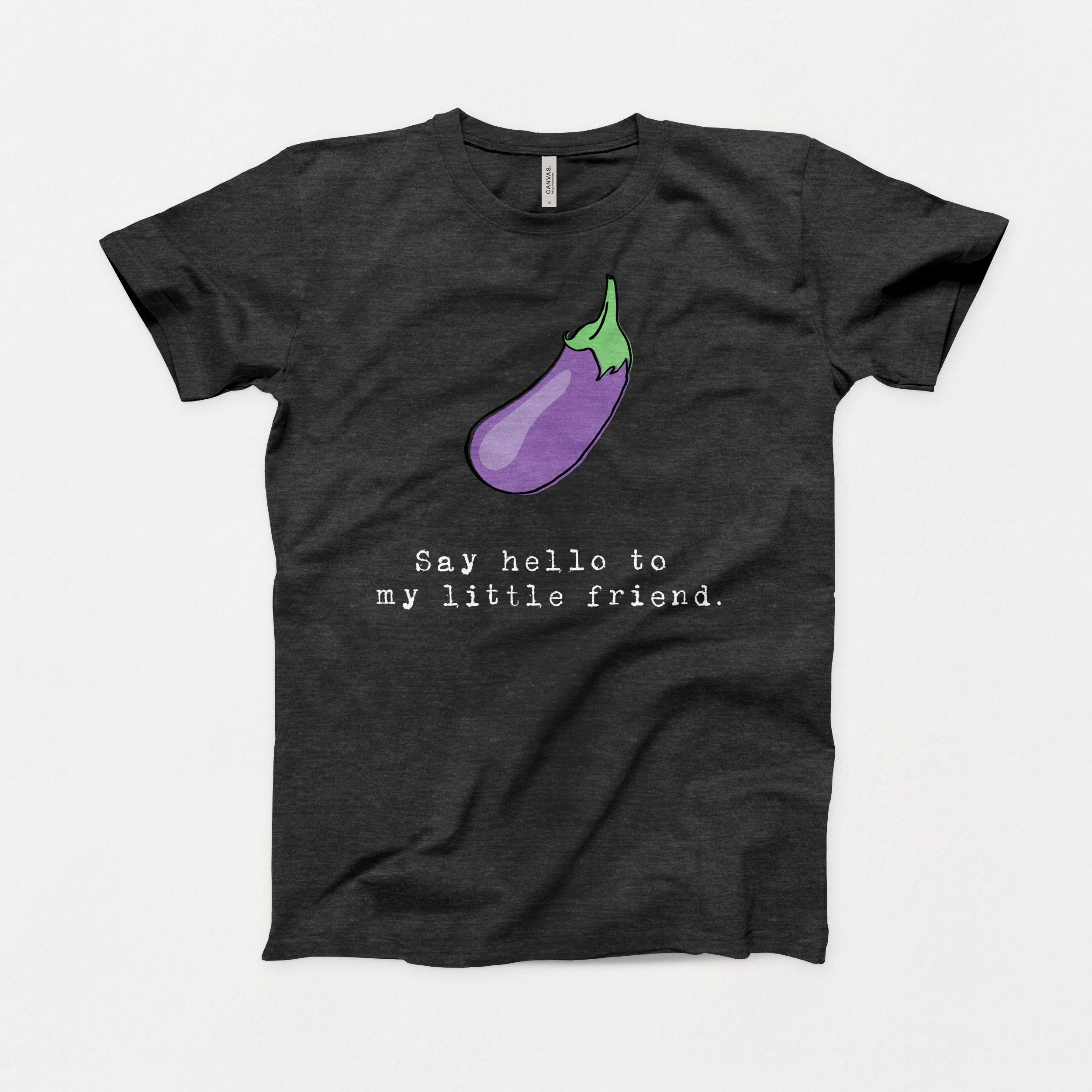 Say Hello to My Little Friend T-shirt Eggplant Shirt Funny - Etsy Say Hello to My Little Friend T-shirt Eggplant Shirt Funny - Etsy