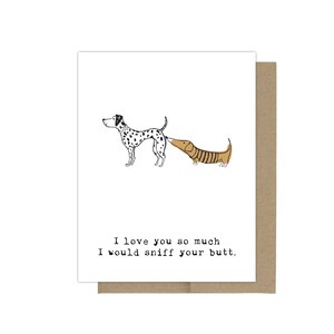 I Love You So Much I Would Sniff Your Butt Card, Sarcastic Greeting Card, Love Greeting Card, Love Card, Card For Him, Funny Card, Love Card