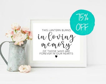 Memory Sign, In Loving Memory, In Loving Memory Wedding Sign, This Lantern Burns, Memory Lantern, Forever In Our Hearts, Printable Wedding