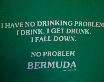 Vintage 80's Drinking Problem Funny Green T Shirt Size M