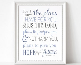 For I know the Plans I Have For You Jeremiah 29:11, Scripture Print, Children's Bedroom, Nursery Printable Wall Art, Bible Verse