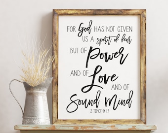 2 Timothy 1:7 For God Has Not Given Us A Spirit Of Fear Printable Scripture Bible Verse Print, Christian Digital Wall Art Decor Gifts