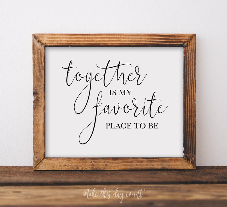 Together is My Favorite Place to Be Wall Art Print Etsy