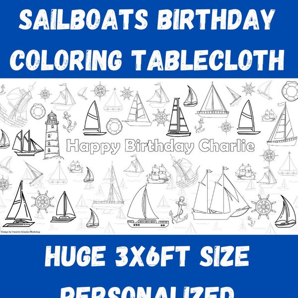 Sailboat Themed Coloring Tablecloth for Kids | Nautical Birthday Party | Boat Coloring Poster | Personalized with Name and Age | 3' x 6'