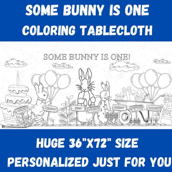 Some Bunny is One Birthday Banner Party Decorations | 1st Birthday Coloring Poster | Peter Rabbit Coloring Sheet | Huge 36" x 72"