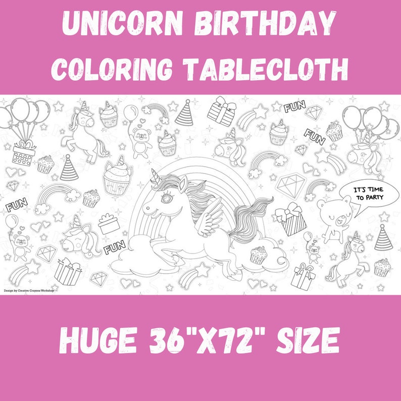 May include: Black and white coloring tablecloth featuring a unicorn, rainbows, stars, cupcakes, and the words "FUN" and "IT'S TIME TO PARTY". The tablecloth is 36 inches by 72 inches.