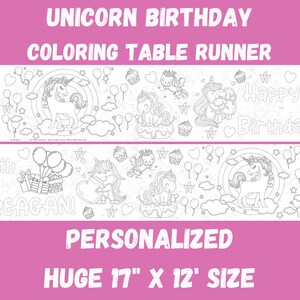 May include: A black and white coloring table runner featuring unicorns, rainbows, cupcakes, stars, hearts, and balloons. The text "Happy Birthday" and "Eagan!" is included. The table runner is 17 inches by 12 inches.