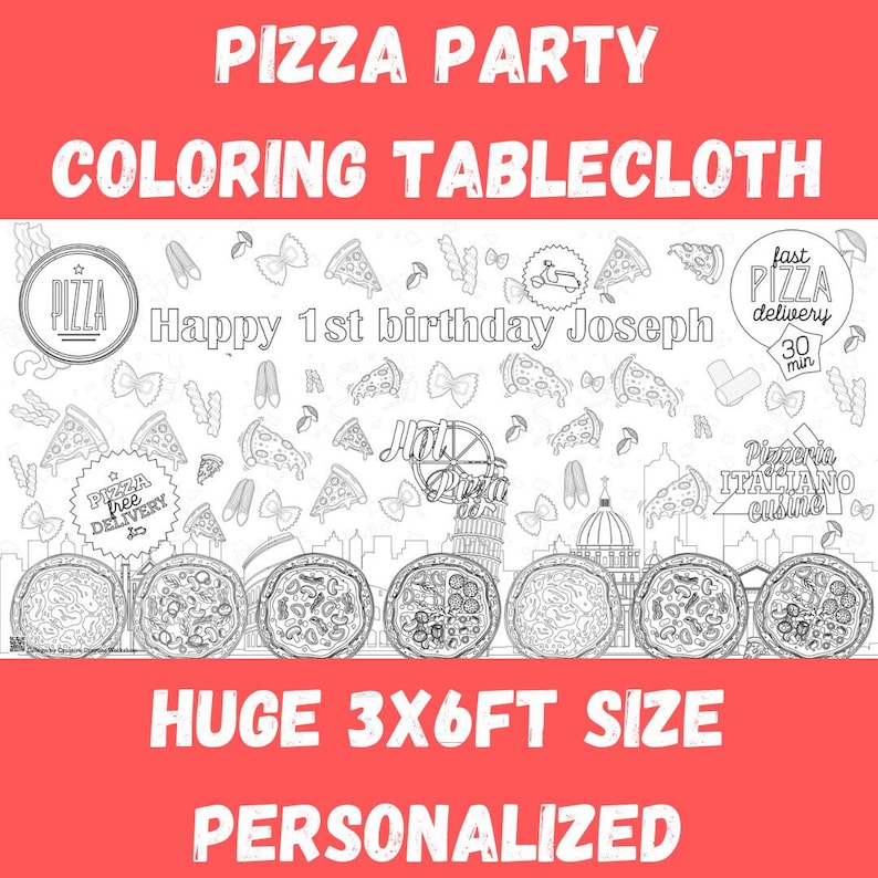 K&ouml;nnte beinhalten: Schwarz-wei&szlig;es Maltischtuch mit Pizza-Party-Motiv mit dem Text "Pizza Party Coloring Tablecloth" und "Happy 1st birthday Joseph". Die Tischdecke ist 91 cm x 183 cm gro&szlig;.