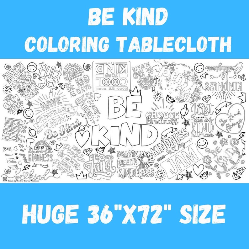 Be Kind Always kids coloring poster to promote kindness in the classroom first day of school fun activity