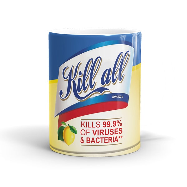 Kill All White Funny mug 11oz