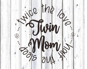 Download Twin Mom Svg Etsy