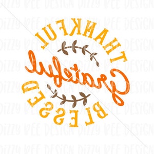 Fall Sublimation Transfer | Bereit zum Pressen der Sublimationsübertragung | Dankbar dankbar gesegnet Sublimation Transfer | ThanksgivingTransfer