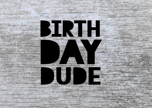 Download Birthday dude svg birthday svg birthday boy svg birthday | Etsy