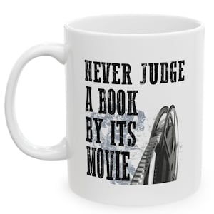 Never Judge Book Mug, Literary Humor Cup, Bibliophile Tea Cup, Funny Reader Gift, Microwave Safe Ceramic, Dishwasher Friendly