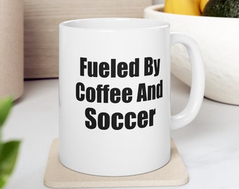 Coffee and Soccer Mug, Soccer Mom Mug, Soccer Player Gift, Soccer Lover Gift, Soccer Fan Gift