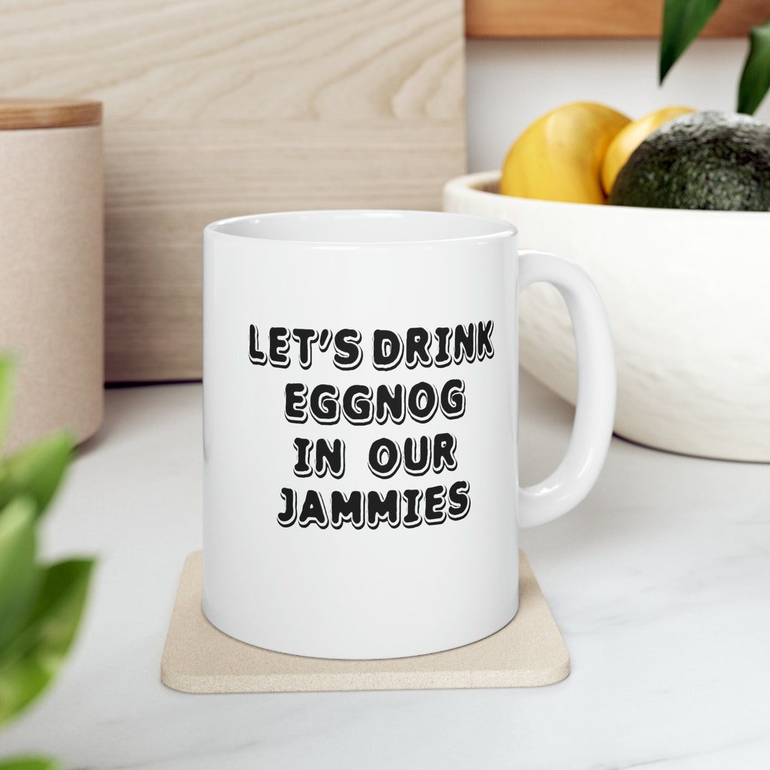 Funny Christmas Mug, Eggnog Lover Gift, Holiday Drinkware, Let's Drink