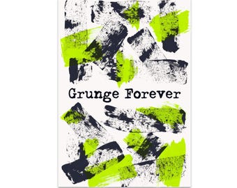 Grunge Poster, Revival Wall Art, Grunge Revival