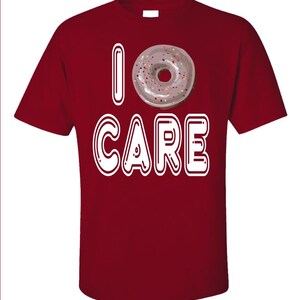 Chemise drôle de donut, t-shirt I Donut Care, cadeau pour amateur de beignets, t-shirt pour gourmets, humour dans la salle de sport image 2