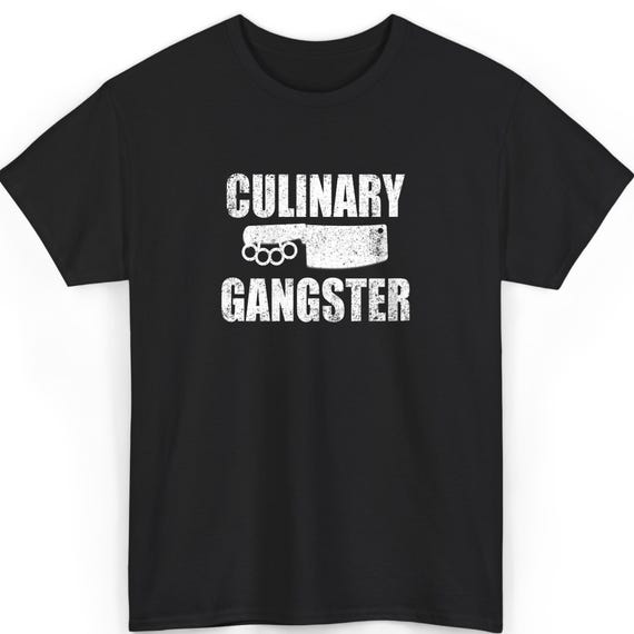 Culinary Gangster T Shirt Gift Cooks Kitchen Aid Chef Culinary Gangster T Shirt Gift Cooks Kitchen Aid Chef