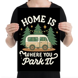 Póster "El hogar es donde lo estacionas", arte de pared retro para furgoneta camper, acogedora impresión para acampar en RV, decoración de remolque de viaje para amantes de la vida en furgoneta