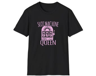 Slot Machine Queen Shirt, Casino Lover Gift, Vegas Slots Tee, Lucky 777 Design, Soft Cotton, Jackpot Winner Apparel