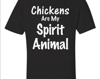 Funny Chickens Spirit Animal Tee, Farm Life Shirt, Pet Owner Gift, Unique Animal Lover T-shirt