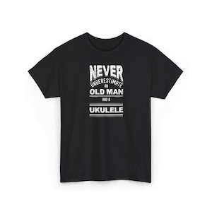 Funny Ukulele Player Tee: Old Man Humor, Soft Cotton Shirt Bild 1