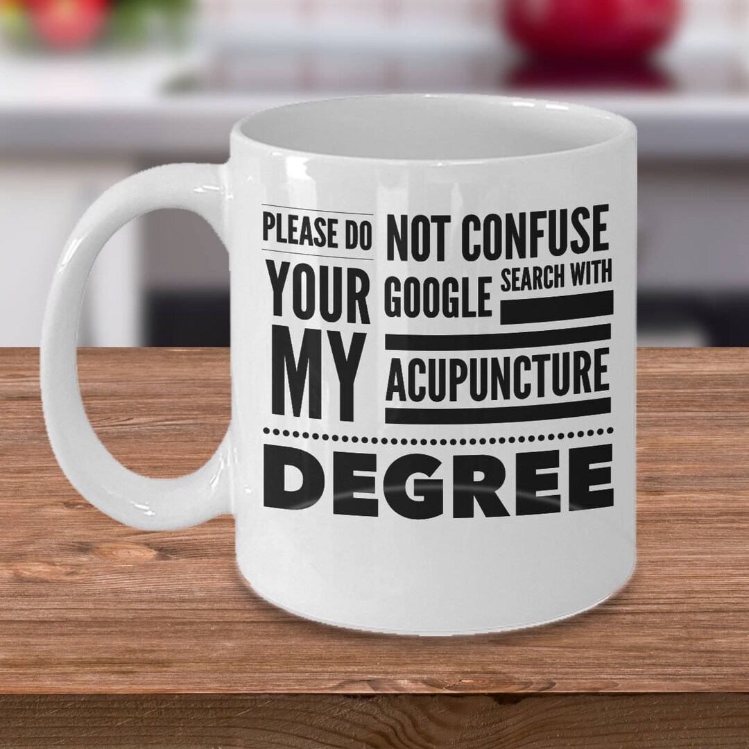 Acupuncturist Mug Gift for Acupuncture Acupuncturist Gift for My