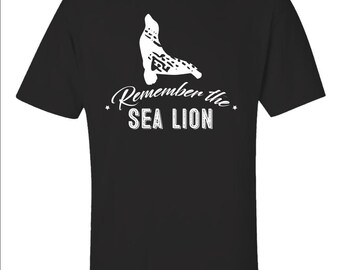 Remember the Sea Lion Shirt, Marine Biology Tee, Ocean Creature T-Shirt, Wildlife Gift