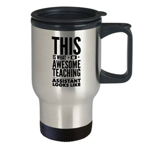 This Is What An Awesome Teaching Assistant Looks Like Teaching Assistant Mug Best Teacher Mug Teacher Appreciation Gift for Teacher image 4