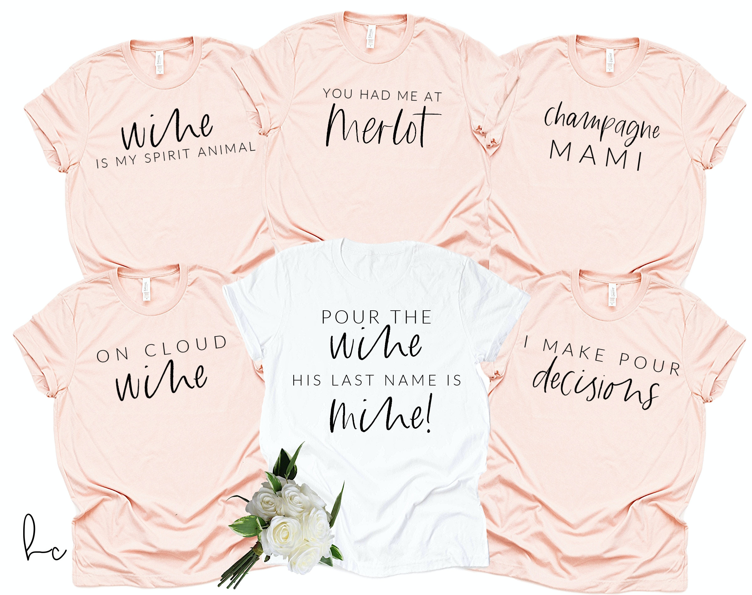 wine country bachelorette party shirts- Napa valley girls weekend shirt - bridesmaid  shirt ideas- pour the wine his last name is mine bride