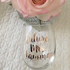 Future mrs wine glass bride gift engagement gift rose gold wine glass future mrs bride wine glass bride to be gift personalized image 7