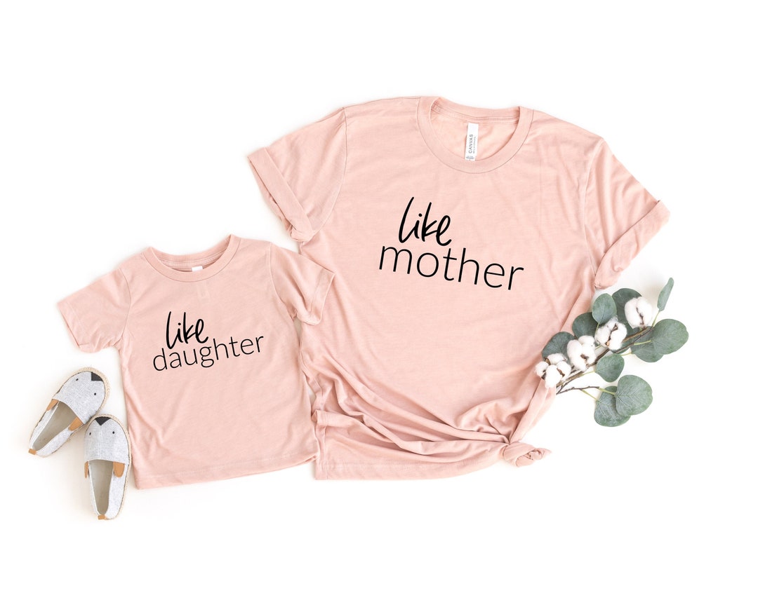 Like Mother Like Daughter Matching Shirts Mommy and Me Shirt Set Mama s Bestie Mini Me Mothers Day Shirt Idea Gift for Girl Mom Baby Etsy