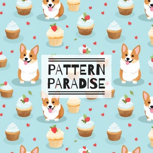 May include: A seamless pattern featuring a cute cartoon corgi dog and cupcakes with pink frosting and red strawberries on a light blue background. The text "PATTERN PARADISE" is in the center of the image.