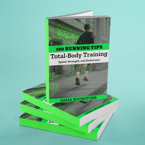 Puede incluir: Una pila de libros titulada "100 Running Tips Total-Body Training" con un dise&ntilde;o verde y blanco. La portada presenta un corredor y el texto "Speed, Strength, and Endurance". El nombre de la librer&iacute;a, "GAMA BOOKSTORE", est&aacute; impreso en el lomo.