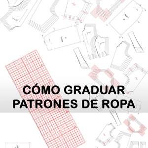 May include: A white sheet of paper with black lines and red grid lines. The paper has several different clothing patterns drawn on it. The text "CÓMO GRADUAR PATRONES DE ROPA" is written in black at the bottom of the page. The text "Shoshka" is written in black at the bottom left corner of the page.
