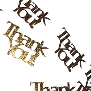 May include: Gold glitter confetti with the words "Thank You" printed on each piece.