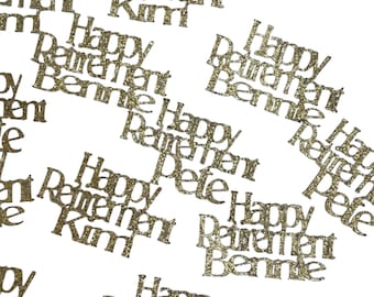 Happy Retirement with Name confetti, table scatter, 50 pieces