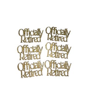 Officially Retired confetti, table scatter, 50 pieces
